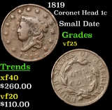 1819 Coronet Head Large Cent 1c Grades vf+