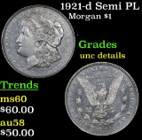 1921-d Semi PL Morgan Dollar $1 Grades Unc Details