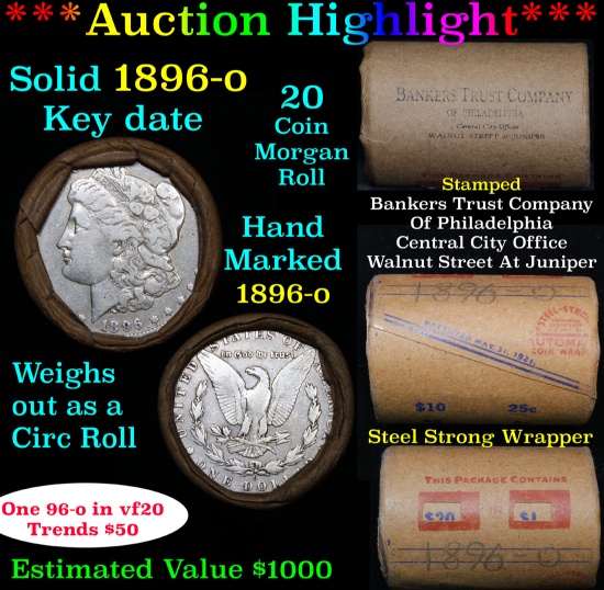 ***Auction Highlight*** Full solid Key date 1896-o Morgan silver dollar roll, 20 coins   (fc)