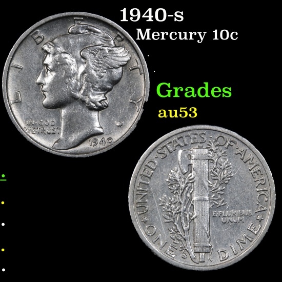 1940-s Mercury Dime 10c Grades Select AU