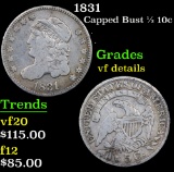 1831 Capped Bust Half Dime 1/2 10c Grades vf details