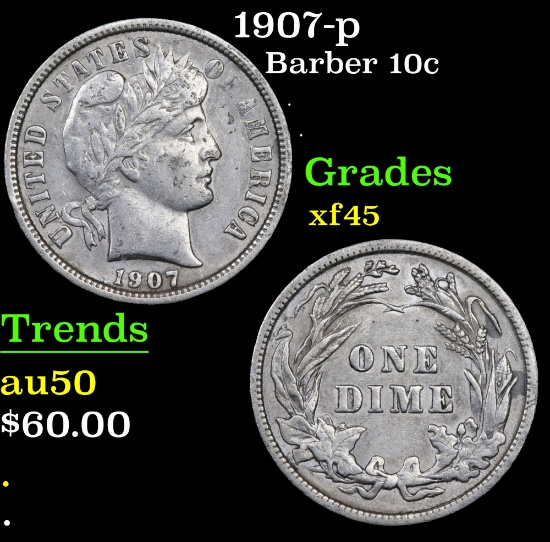 1907-p Barber Dime 10c Grades xf+