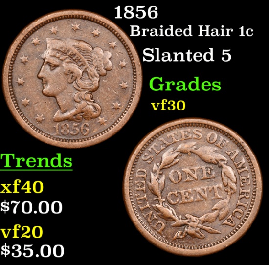 1856 Braided Hair Large Cent 1c Grades vf++