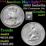 ***Auction Highlight*** 1893 Isabella Isabella Quarter 25c Graded Select Unc By USCG (fc)