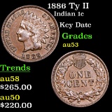 1886 Ty II Indian Cent 1c Grades Select AU