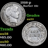 1916-p Barber Dime 10c Grades Select AU