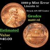 1989-p Mint Error Lincoln Cent 1c Grades Select Unc RD