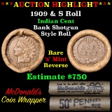 ***Auction Highlight*** Indian 1c Shotgun Roll, 1909 end, KEY date 's' mint other, Wow! . . (fc)