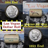 *Auction Highlight* Full Morgan/Peace Flamingo Hotel silver $1 roll $20, 1921 Peace & 1891 ends (fc)