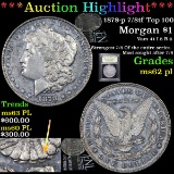 ***Auction Highlight*** 1878-p 7/8tf Top 100 Morgan Dollar $1 Graded Select Unc PL By USCG (fc)