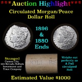 ***Auction Highlight*** Full Morgan/Peace silver dollar $1 roll $20 , 1880 & 1896 ends (fc)