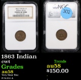 NGC 1863 Indian Civil War Token 1c Graded au58 By NGC