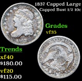 1837 Capped Large Capped Bust Half Dime 1/2 10c Grades vf++