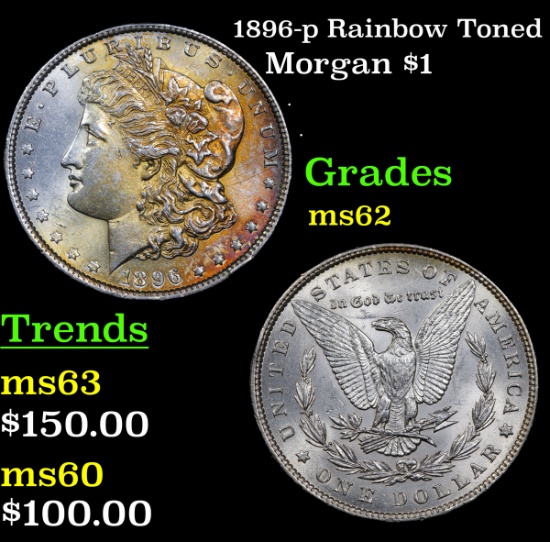 1896-p Rainbow Toned Morgan Dollar $1 Grades Select Unc