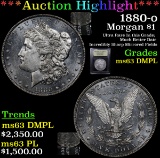***Auction Highlight*** 1880-o Morgan Dollar $1 Graded Select Unc DMPL By USCG (fc)