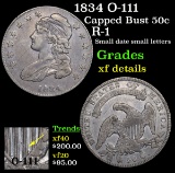 1834 O-111 Capped Bust Half Dollar 50c Grades xf details