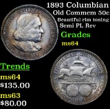 1893 Columbian Old Commem Half Dollar 50c Grades Choice Unc