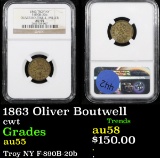 NGC 1863 Oliver Boutwell Civil War Token 1c Graded au55 By NGC