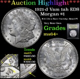 ***Auction Highlight*** 1921-d Vam 1ah EDS Morgan Dollar $1 Graded Choice+ Unc By USCG (fc)