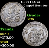 1833 O-104 Capped Bust Half Dollar 50c Grades xf+