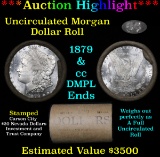 ***Auction Highlight*** 1879 & CC Uncirculated Morgan Dollar Shotgun Roll DMPL reverse (fc)