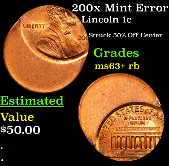 200x Mint Error Lincoln Cent 1c Grades Select+ Unc RB