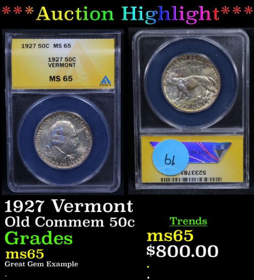 ***Auction Highlight*** ANACS 1927 Vermont Old Commem Half Dollar 50c Graded ms65 By ANACS (fc)