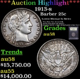 *Highlight Of Entire Auction* 1913-s Barber Quarter 25c Graded Choice AU/BU Slider By USCG (fc)