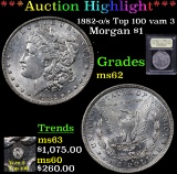 ***Auction Highlight*** 1882-o/s Top 100 vam 3 Morgan Dollar $1 Graded Select Unc By USCG (fc)