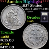***Auction Highlight*** 1837 Seated Seated Liberty Half Dime 1/2 10c Graded Choice AU By USCG (fc)