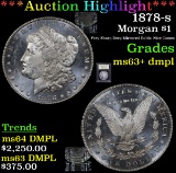 ***Auction Highlight*** 1878-s Morgan Dollar $1 Graded Select Unc+ DMPL By USCG (fc)
