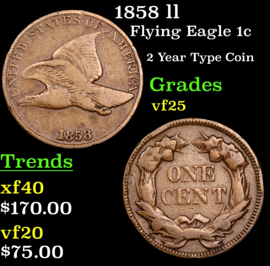 1858 ll Flying Eagle Cent 1c Grades vf+