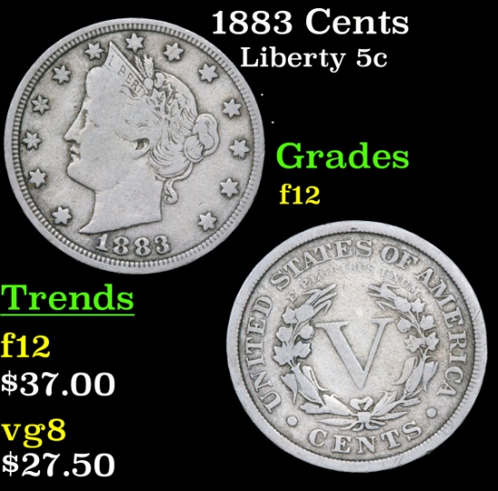 1883 Cents Liberty Nickel 5c Grades f, fine