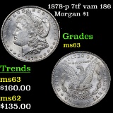 1878-p 7tf vam 186 Morgan Dollar $1 Grades Select Unc