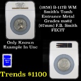 ***Auction Highlight*** NGC (1858) B-117B WM Smith's Tomb Entrance Medal Graded ms62 By NGC (fc)