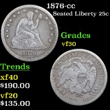 1876-cc Seated Liberty Quarter 25c Grades vf++