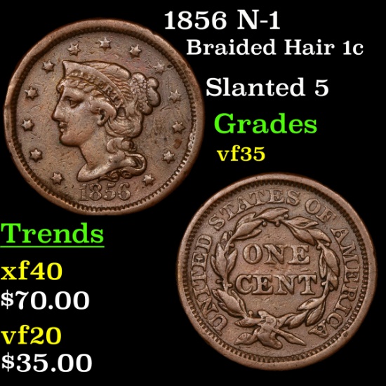 1856 N-1 Braided Hair Large Cent 1c Grades vf++