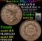 ***Auction Highlight*** 1840 /0 N-6 Braided Hair Large Cent 1c Graded Select Unc BN By USCG (fc)