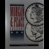 Encyclopedia of Morgan & Peace Dollars; See How To Win This FREE!
