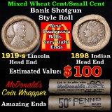 Mixed small cents 1c orig shotgun roll, 1919-sWheat Cent, 1898 Indian Cent other end, McDonalds Wrap