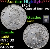 ***Auction Highlight*** 1824 Capped Bust Half Dollar 50c Graded Select AU By USCG (fc)