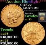 ***Auction Highlight*** 1873-cc Gold Liberty Double Eagle $20 Graded Choice AU By USCG (fc)