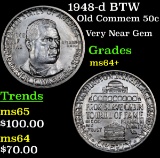 1948-d BTW Old Commem Half Dollar 50c Grades Choice+ Unc