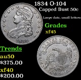 1834 O-104 Capped Bust Half Dollar 50c Grades xf+