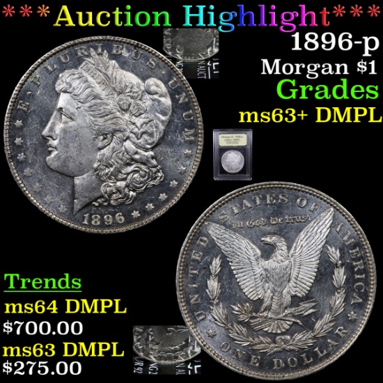 ***Auction Highlight*** 1896-p Morgan Dollar $1 Graded Select Unc+ DMPL By USCG (fc)