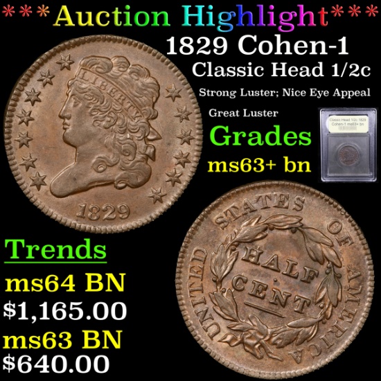 ***Auction Highlight*** 1829 Cohen-1 Classic Head half cent 1/2c Graded Select+ Unc BN By USCG (fc)