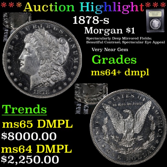 ***Auction Highlight*** 1878-s Morgan Dollar $1 Graded Choice Unc+ DMPL BY uSCG (fc)
