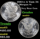 1883-o /o Vam 34 Morgan Dollar $1 Grades Choice+ Unc