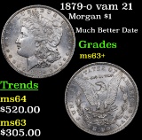 1879-o vam 21 Morgan Dollar $1 Grades Select+ Unc