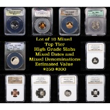 10 High Graded Top Tier Slabed Coins